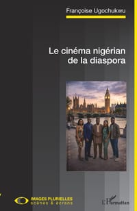 Le cinéma nigérian de la diaspora cover