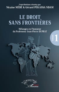 Le droit sans frontières: Mélanges en l'honneur du Professeur Jean-Pierre DUPRAT Volume 1 cover