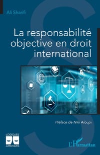 La responsabilit� objective en droit international cover