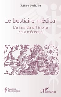 Le bestiaire médical: L'animal dans l'histoire de la médecine cover