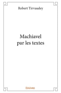 Machiavel par les textes cover
