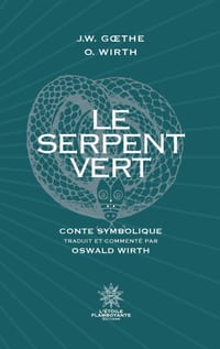 Le Serpent Vert: Traduit et commenté par Oswald Wirth cover