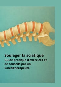 Soulager la sciatique Guide pratique d'exercices et de conseils par un kinésithérapeute cover
