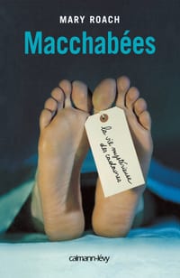 Macchab�es: La Vie myst�rieuse des cadavres cover