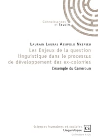 Les Enjeux de la question linguistique dans le processus de développement des ex-colonies cover