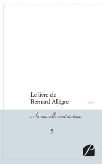 Le livre de Bernard Allègre: ou la nouvelle continuation - 5 cover