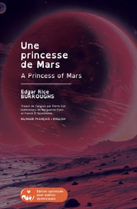 Une princesse de Mars (A Princess of Mars): Édition bilingue anglais-français pour public dyslexique cover