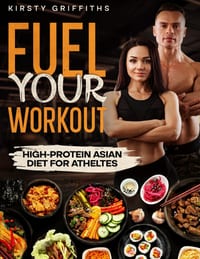 Fuel your workout: High Protein Asian Diet for Athletes cover