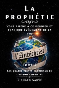 La prophétie vous amène à ce dernier et tragique événement de la fin LʼAntéchrist cover