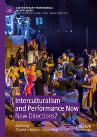 Interculturalism and Performance Now: New Directions? cover