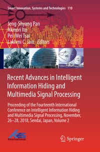 Recent Advances in Intelligent Information Hiding and Multimedia Signal Processing: Proceeding of the Fourteenth International Conference on Intellige cover
