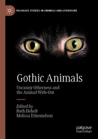Gothic Animals: Uncanny Otherness and the Animal With-Out cover