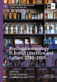 Psychopharmacology in British Literature and Culture, 1780-1900 cover