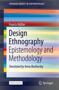 Design Ethnography: Epistemology and Methodology cover