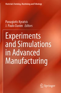 Experiments and Simulations in Advanced Manufacturing cover