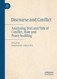 Discourse and Conflict: Analysing Text and Talk of Conflict, Hate and Peace-Building cover