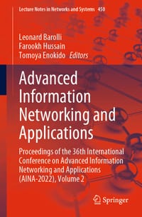 Advanced Information Networking and Applications: Proceedings of the 36th International Conference on Advanced Information Networking and Applications cover
