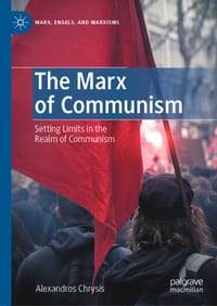 The Marx of Communism: Setting Limits in the Realm of Communism cover
