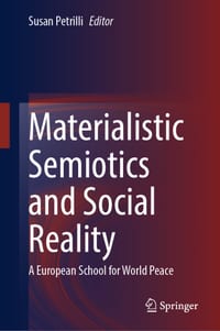 Materialistic Semiotics and Social Reality: A European School for World Peace cover