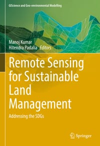 Remote Sensing for Sustainable Land Management: Addressing the Sdgs cover