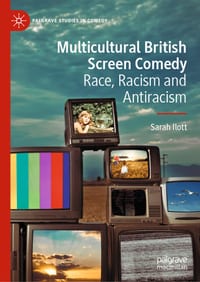 Multicultural British Screen Comedy: Race, Racism and Antiracism cover