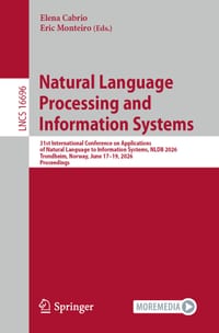 Natural Language Processing and Information Systems: 31st International Conference on Applications of Natural Language to Information Systems, Nldb 20 cover