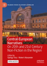 Central European Narratives: On 20th and 21st Century Non-Fiction in the Region cover