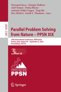 Parallel Problem Solving from Nature - Ppsn XIX: 19th International Conference, Ppsn 2026, Trento, Italy, August 29 - September 2, 2026, Proceedings, cover