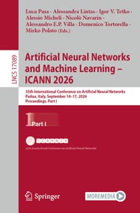 Artificial Neural Networks and Machine Learning - Icann 2026: 35th International Conference on Artificial Neural Networks, Padua, Italy, September 14- cover