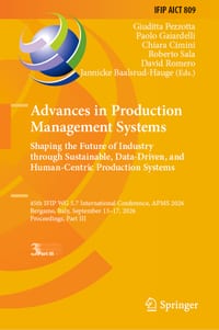 Advances in Production Management Systems: Shaping the Future of Industry Through Sustainable, Data-Driven, and Human-Centric Production Systems: 45th cover
