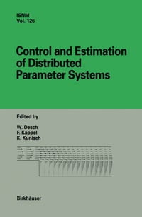 Control and Estimation of Distributed Parameter Systems: International Conference in Vorau, Austria, July 14-20, 1996 cover
