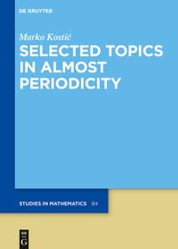 Selected Topics in Almost Periodicity cover