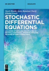 Stochastic Differential Equations: Inclusion of Impulses, Multiple Delay, Neutral Functional, Sweeping Process, Measure of Non-Compactness cover