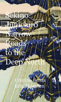 Sekino Junichiro Narrow Roads to the Deep North cover