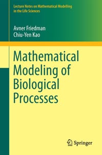 Mathematical Modeling of Biological Processes cover