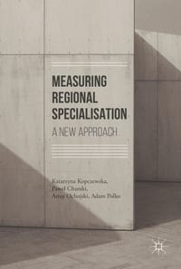Measuring Regional Specialisation: A New Approach cover