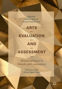 Arts Evaluation and Assessment: Measuring Impact in Schools and Communities cover
