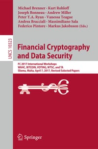Financial Cryptography and Data Security: FC 2017 International Workshops, Wahc, Bitcoin, Voting, Wtsc, and Ta, Sliema, Malta, April 7, 2017, Revised cover