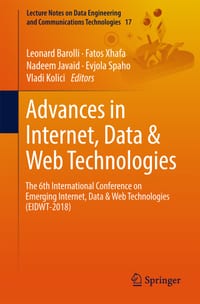 Advances in Internet, Data & Web Technologies: The 6th International Conference on Emerging Internet, Data & Web Technologies (Eidwt-2018) cover