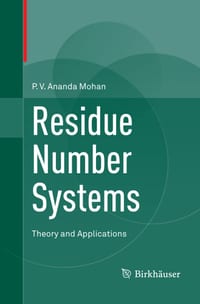 Residue Number Systems: Theory and Applications cover