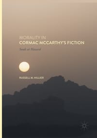 Morality in Cormac McCarthy's Fiction: Souls at Hazard cover