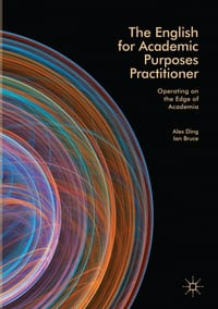 The English for Academic Purposes Practitioner: Operating on the Edge of Academia cover