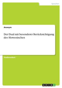 Der Dual mit besonderer Berücksichtigung des Slowenischen cover