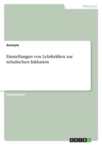 Einstellungen von Lehrkräften zur schulischen Inklusion cover