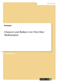 Chancen und Risiken von Uber. Eine Marktanalyse cover