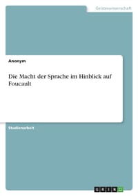 Die Macht der Sprache im Hinblick auf Foucault cover