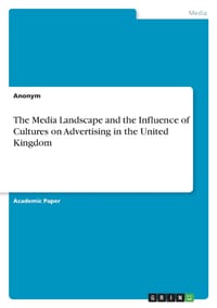 The Media Landscape and the Influence of Cultures on Advertising in the United Kingdom cover
