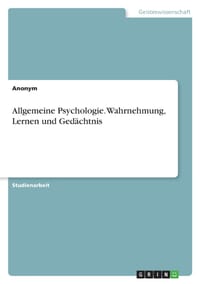 Allgemeine Psychologie. Wahrnehmung, Lernen und Gedächtnis cover