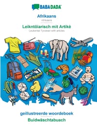 Afrikaans - Leikntôiarisch mit Artikè, geillustreerde woordeboek: BABADADA Afrikaans - Leukental Tyrolean with articles, visual dictionary cover