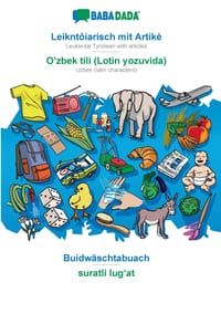 Leikntôiarisch mit Artikè - O'zbek tili (Lotin yozuvida), Buidwäschtabuach: BABADADA Leukental Tyrolean with articles - Uzbek (latin characters), visu cover